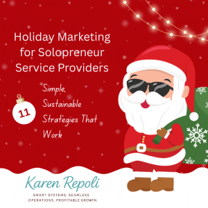 Read more about the article Holiday Marketing for Solopreneur Service Providers: Simple, Sustainable Strategies That Work