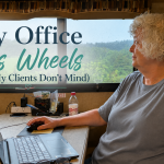 My Office Has Wheels (And My Clients Don’t Mind)